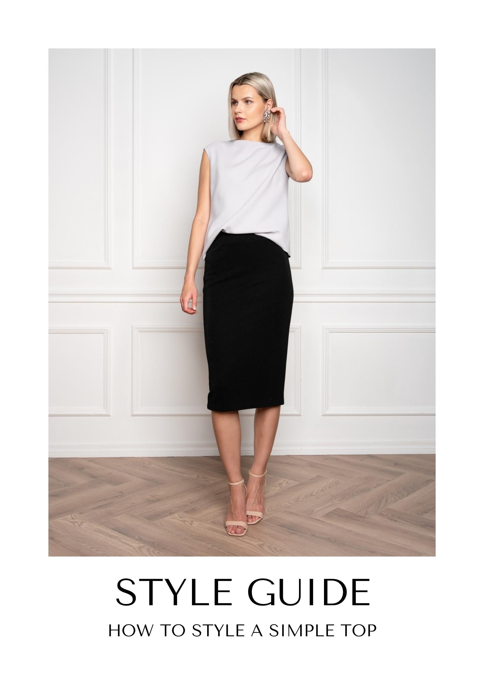 FREE STYLE GUIDE - HOW TO STYLE A SIMPLE TOP – Marimo Fashion